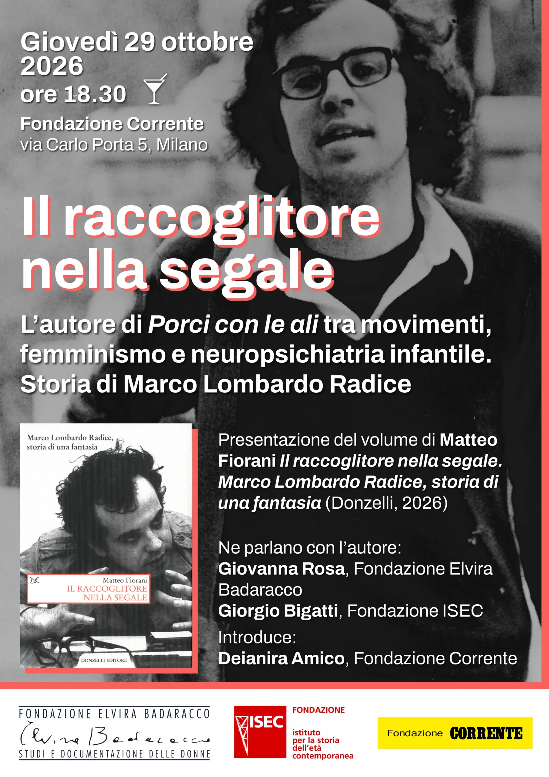 Event poster for the presentation of the book by Matteo Fiorani Il raccoglitore nella segale. Marco Lombardo Radice, storia di una fantasia (Donzelli, 2026).
